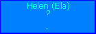 Helen (Ella) ?