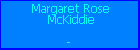 Margaret Rose McKiddie